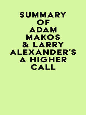 cover image of Summary of Adam Makos & Larry Alexander's a Higher Call